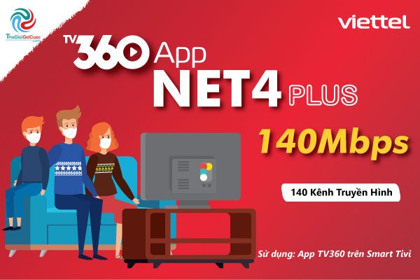 Lắp đặt gói mạng Internet Viettel Tv360 App - Net4Plus tích hợp Truyền hình & Internet tốc độ cao - internet.thegioigoicuoc.com