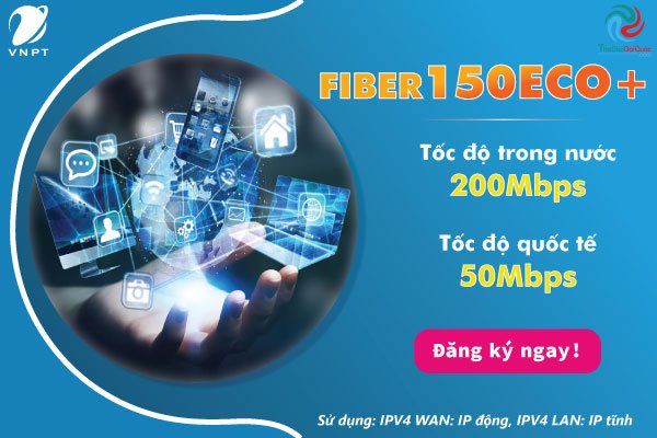 Lắp đặt gói mạng Internet VNPT Fiber150Eco+ dành cho doanh nghiệp với quy mô vừa - internet.thegioigoicuoc.com