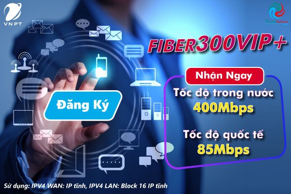 Lap Dat Goi Mang Internet Vnpt Fiber300Vip+ De Dang Trien Khai